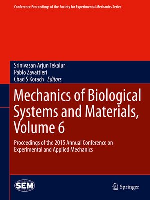cover image of Mechanics of Biological Systems and Materials, Volume 6
